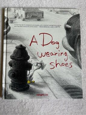 A Dog Wearing Shoes Sangmi Ko Book